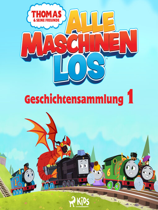 Title details for Thomas und seine Freunde--Alle Maschinen los--Geschichtensammlung 1 by Mattel - Available